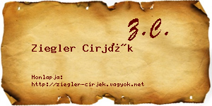 Ziegler Cirjék névjegykártya